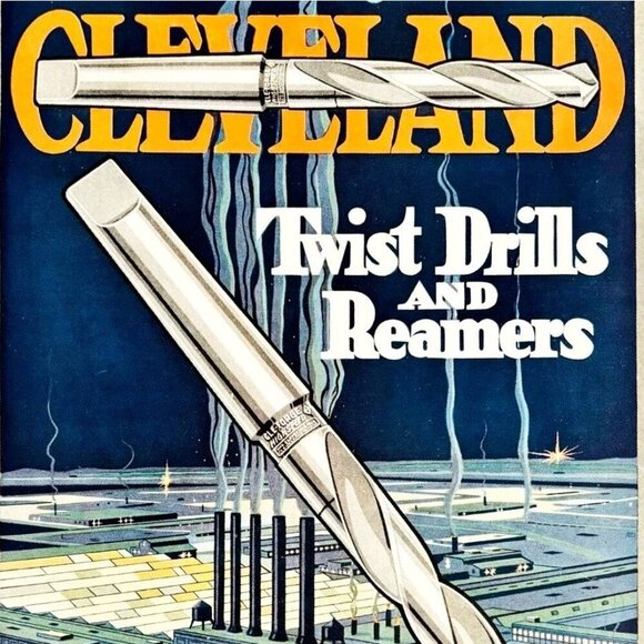 1922 Cleveland Twist Drills Reamers Bits Advertisement Industrial Tools DWA20 - Picture 1 of 2